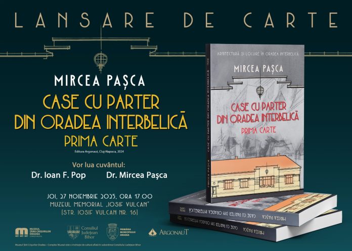 Istoricul Mircea Paşca îşi lansează cartea „Case cu parter din Oradea interbelică”