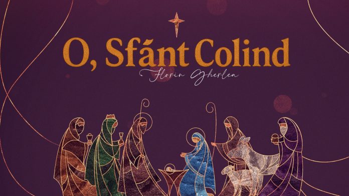 Colindul lui Traian Dorz, „O, Sfânt Colind” de Florin Gherlea