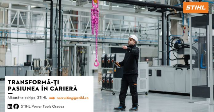 STIHL Power Tools Oradea angajează pentru fabrica de baterii. Ce posturi sunt libere